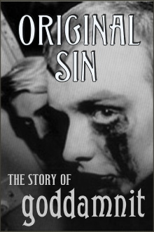 Original Sin: The Story of Goddamnit Trailer