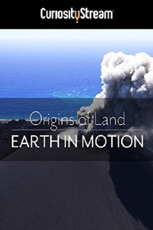 Origins of Land - Earth in Motion Trailer
