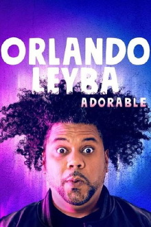 Orlando Leyba: Adorable Trailer