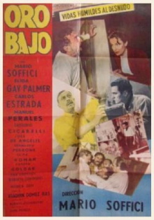 Oro bajo Trailer