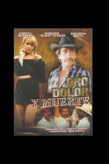 Oro, Dolor y Muerte Trailer