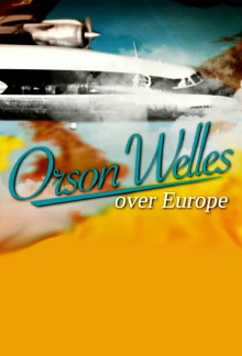 Orson Welles Over Europe Trailer
