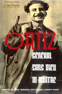 Ortiz, général sans dieu ni maître Trailer