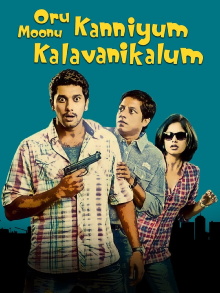 Oru Kanniyum Moonu Kalavaanikalum Trailer