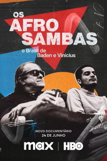 Os Afro-Sambas: The Brazil of Baden and Vinicius Trailer