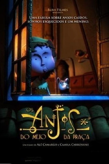 Os Anjos do Meio da Praça Trailer