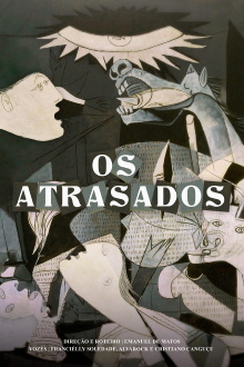 Os Atrasados Trailer