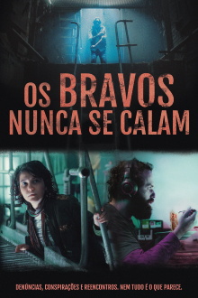 Os Bravos Nunca Se Calam Trailer