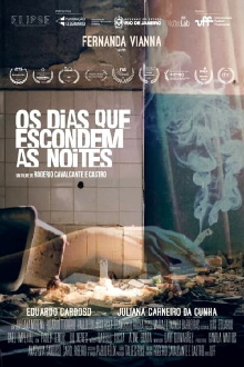 Os Dias Que Escondem as Noites Trailer