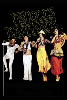 Os Doces Bárbaros Trailer