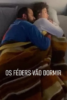 Os Féders Vão Dormir Trailer