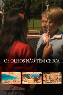 Os Olhos Não têm Cerca Trailer