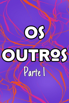 Os Outros - Parte 1 Trailer
