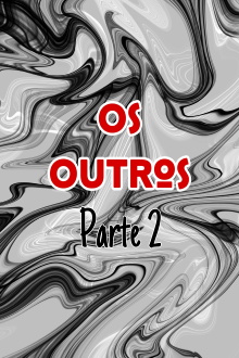 Os Outros - Parte 2 Trailer