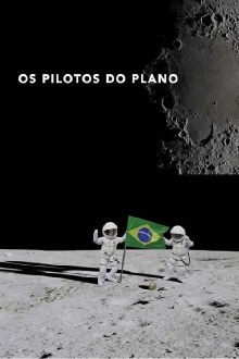 Os Pilotos do Plano Trailer