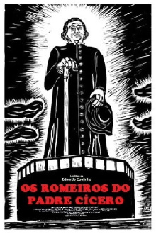 Os Romeiros do Padre Cícero Trailer