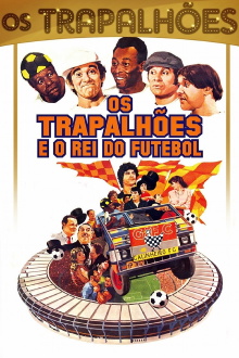 Os Trapalhões e o Rei do Futebol Trailer