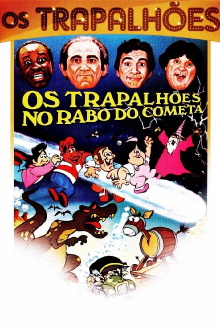 Os Trapalhões no Rabo do Cometa Trailer