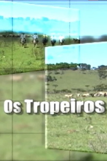 Os Tropeiros Trailer