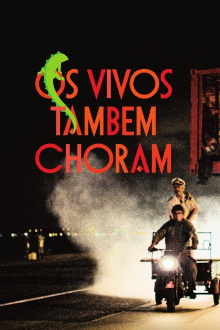 Os Vivos Também Choram Trailer