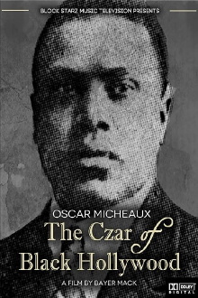 Oscar Micheaux: The Czar of Black Hollywood Trailer