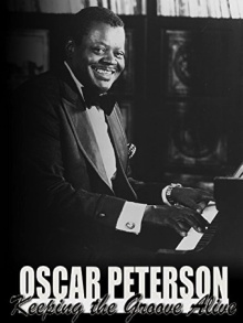 Oscar Peterson: Keeping the Groove Alive Trailer