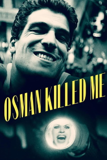Osman Killed Me Trailer