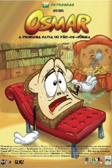 Osmar - A Primeira Fatia do Pão de Forma Trailer