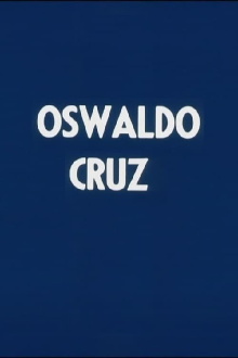Oswaldo Cruz Trailer
