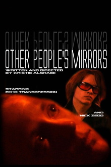 Other People's Mirrors Trailer