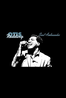 Otis Redding: Soul Ambassador Trailer
