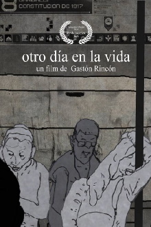 Otro Día En La Vida Trailer