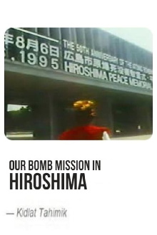 Our Bomb Mission in Hiroshima Trailer