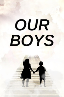 Our Boys Trailer