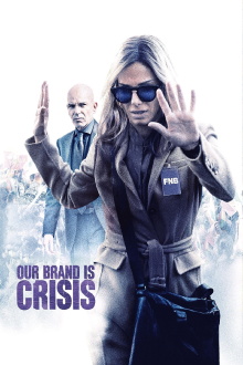 Our Brand Is Crisis Trailer