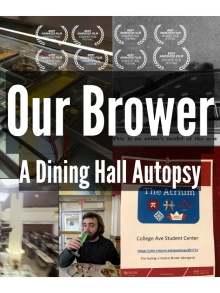 Our Brower - A Dining Hall Autopsy Trailer