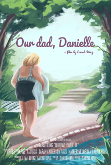 Our Dad, Danielle Trailer