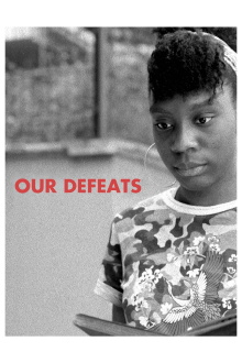 Our Defeats Trailer
