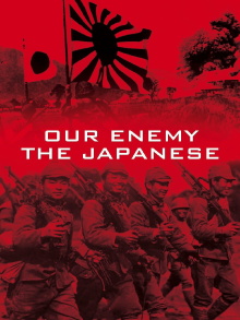 Our Enemy—The Japanese Trailer