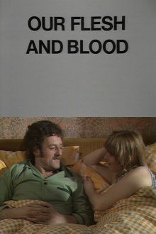 Our Flesh and Blood Trailer