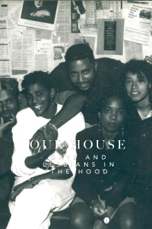 Our House: Gays and Lesbians in the Hood Trailer