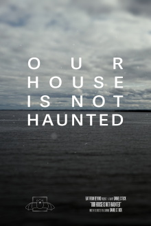 Our House Is Not Haunted Trailer