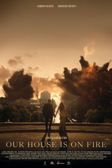Our House Is on Fire Trailer