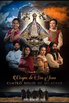 Our Lady of San Juan, Four Centuries of Miracles Trailer
