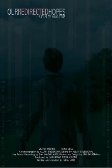 Our Redirected Hopes Trailer