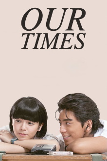 Our Times Trailer