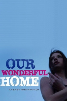 Our Wonderful Home Trailer