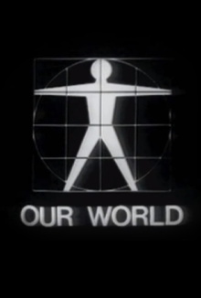 Our World Trailer
