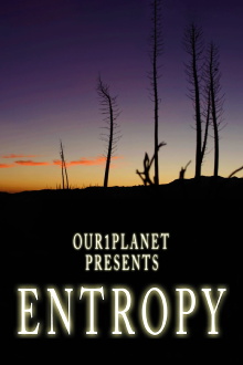 Our1Planet Presents: Entropy Trailer