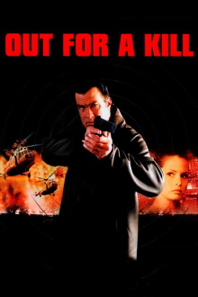 Out for a Kill Trailer